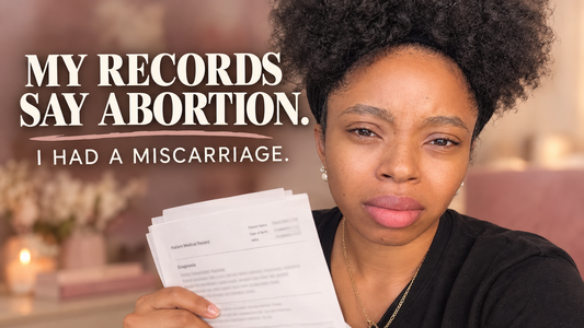Why Your Miscarriage Might Be Labeled “Abortion” on Medical Records
