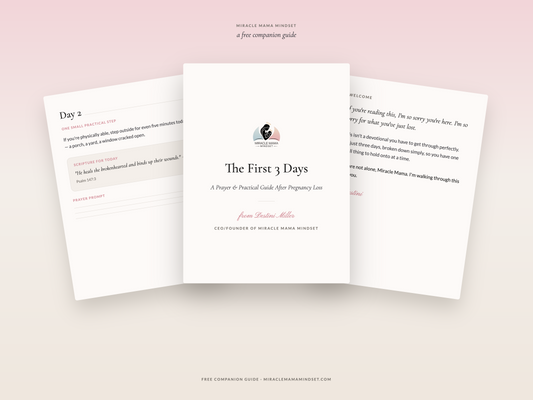 The First 3 Days: A Prayer & Practical Guide After Pregnancy Loss (Free Download)