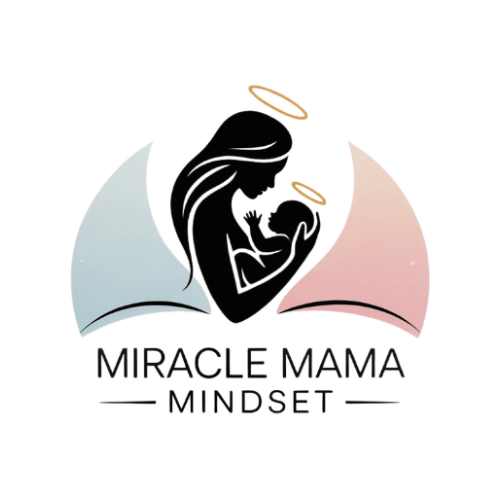 Miracle Mama Mindset